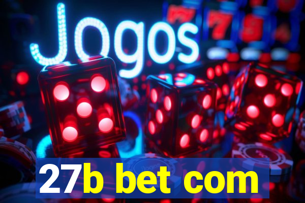 27b bet com